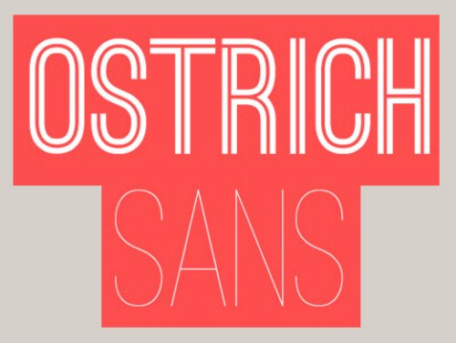 Ostrich-sans in New High-Quality Free Fonts